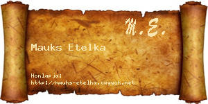 Mauks Etelka névjegykártya